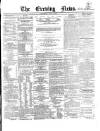 Evening News (Dublin) Saturday 04 June 1859 Page 1