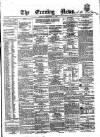 Evening News (Dublin) Monday 19 September 1859 Page 1