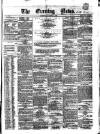 Evening News (Dublin) Saturday 01 October 1859 Page 1