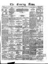 Evening News (Dublin) Saturday 29 September 1860 Page 1