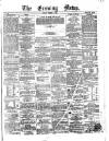 Evening News (Dublin) Monday 01 October 1860 Page 1