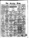Evening News (Dublin) Friday 05 October 1860 Page 1