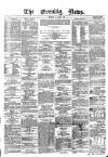 Evening News (Dublin) Thursday 08 August 1861 Page 1