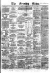Evening News (Dublin) Thursday 05 September 1861 Page 1