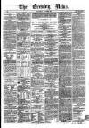 Evening News (Dublin) Wednesday 02 October 1861 Page 1