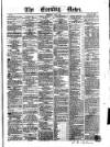 Evening News (Dublin) Wednesday 14 May 1862 Page 1