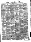 Evening News (Dublin) Thursday 10 July 1862 Page 1