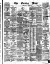 Evening News (Dublin) Tuesday 30 December 1862 Page 1