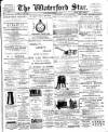 Waterford Star Saturday 07 April 1894 Page 1