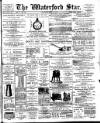 Waterford Star Saturday 19 May 1894 Page 1