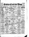 Eastern Counties' Times Friday 02 February 1894 Page 1