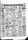 Eastern Counties' Times Friday 09 March 1894 Page 1