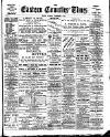 Eastern Counties' Times Friday 09 November 1894 Page 1