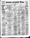 Eastern Counties' Times Friday 14 December 1894 Page 1
