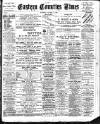 Eastern Counties' Times Saturday 12 January 1895 Page 1