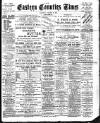 Eastern Counties' Times Saturday 19 January 1895 Page 1