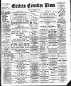 Eastern Counties' Times Saturday 23 February 1895 Page 1
