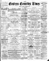 Eastern Counties' Times Saturday 12 October 1895 Page 1