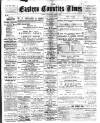 Eastern Counties' Times Saturday 18 April 1896 Page 1