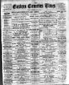 Eastern Counties' Times Saturday 18 July 1896 Page 1