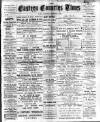 Eastern Counties' Times Saturday 05 September 1896 Page 1