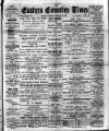 Eastern Counties' Times Saturday 23 January 1897 Page 1