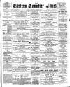 Eastern Counties' Times Saturday 24 April 1897 Page 1