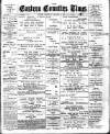 Eastern Counties' Times Saturday 21 January 1899 Page 1