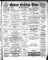 Eastern Counties' Times Saturday 03 February 1900 Page 1