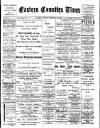 Eastern Counties' Times Saturday 15 February 1902 Page 1