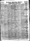 Eastern Counties' Times Friday 08 August 1913 Page 1