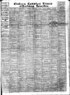 Eastern Counties' Times Friday 13 February 1914 Page 1
