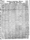 Eastern Counties' Times Friday 31 July 1914 Page 1
