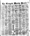 Glasgow Weekly Herald Saturday 13 May 1865 Page 1
