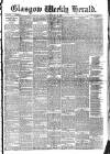 Glasgow Weekly Herald Saturday 31 May 1884 Page 1