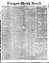 Glasgow Weekly Herald Saturday 12 February 1887 Page 1