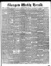 Glasgow Weekly Herald Saturday 02 February 1889 Page 1