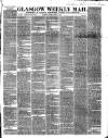 Glasgow Weekly Mail Saturday 16 July 1864 Page 1