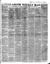 Glasgow Weekly Mail Saturday 17 December 1864 Page 1