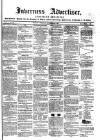 Inverness Advertiser and Ross-shire Chronicle Tuesday 23 November 1858 Page 1