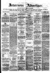 Inverness Advertiser and Ross-shire Chronicle Friday 16 March 1866 Page 1
