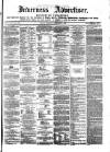 Inverness Advertiser and Ross-shire Chronicle Friday 07 September 1866 Page 1