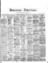 Inverness Advertiser and Ross-shire Chronicle Friday 24 April 1874 Page 1