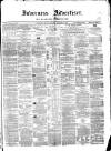Inverness Advertiser and Ross-shire Chronicle Friday 21 January 1876 Page 1