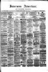 Inverness Advertiser and Ross-shire Chronicle Tuesday 03 July 1877 Page 1