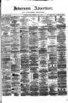 Inverness Advertiser and Ross-shire Chronicle Tuesday 10 July 1877 Page 1