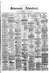 Inverness Advertiser and Ross-shire Chronicle Tuesday 28 August 1877 Page 1