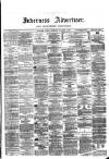 Inverness Advertiser and Ross-shire Chronicle Tuesday 06 November 1877 Page 1