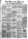 Inverness Journal and Northern Advertiser Friday 20 October 1826 Page 1