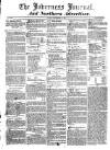 Inverness Journal and Northern Advertiser Friday 14 September 1827 Page 1